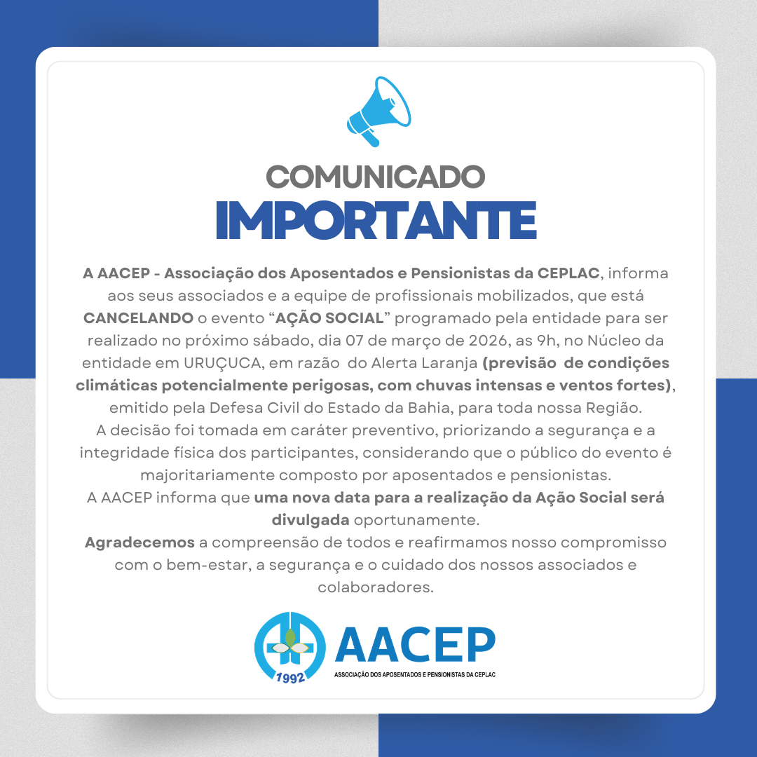 AACEP suspende Ação Social marcada para sábado em Uruçuca por segurança dos participantes